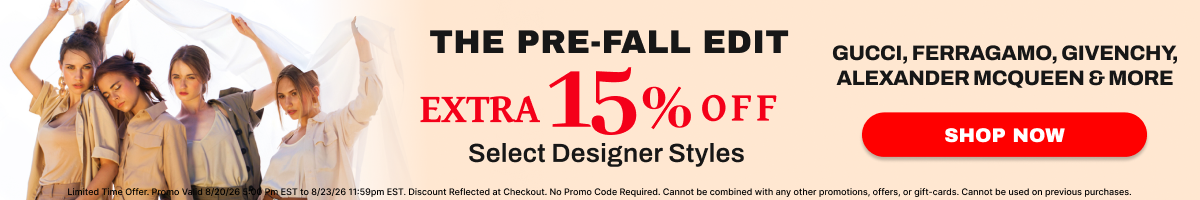 A promotional banner featuring a group of young women modeling casual outfits on the left, alongside bold promotional text reading 'THE PRE-FALL EDIT', 'EXTRA 15% OFF', 'Select Designer Styles', and a list of designer names including Gucci, Ferragamo, Givenchy, Alexander McQueen, and Louis Vuitton. A red 'SHOP NOW' button is shown on the right.